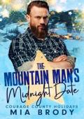 The Mountain Man’s Midnight Date (Courage County Holidays #4)