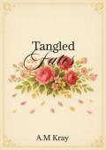 Tangled Fates