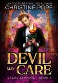 Devil May Care (Vegas Slayers #4)