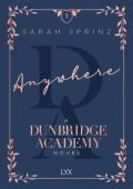 Anywhere (Dunbridge Academy #1)
