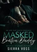 Masked Bratva Daddy (Mafia Silver Foxes #2)