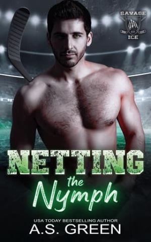 Netting the Nymph (The Savage League #2)