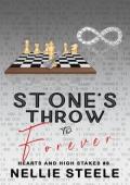 Stone’s Throw to Forever (Hearts and High Stakes #8)