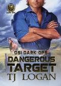 Dangerous Target (OSI Dark Ops #5)