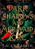 Dark Shadows and Mermaid Lore (Midlife In Neverland #2)
