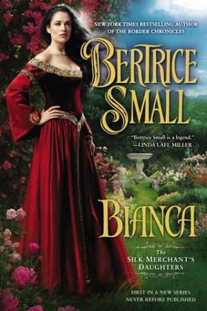Bianca (The Silk Merchant’s Daughters #1)