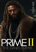 Prime II: The Banks Empire