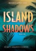 Island Shadows (WhiteRock Security #1)