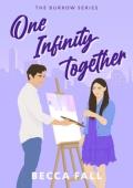 One Infinity Together (The Burrow #2)
