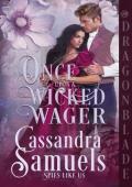 Once Upon a Wicked Wager
