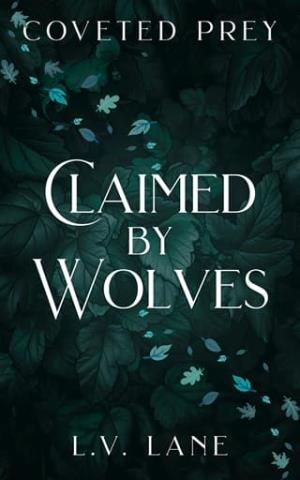Claimed By Wolves (Coveted Prey #13)