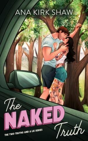 The Naked Truth (Two Truths and a Lie #1)