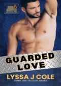 Guarded Love (Side Hustle #7)