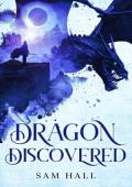 Dragon Discovered (Dragon Rider Academy)