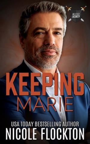 Keeping Marie (Alliez Security: Echo Team #2)