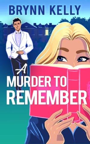 A Murder to Remember (Rom-com Thrill Rides #1)