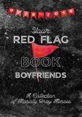 Your Red Flag Book Boyfriends