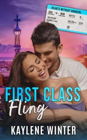 First Class Fling: Santiago & Rosa (Hearts Without Borders #2)