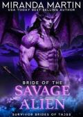 Bride of the Savage Alien (Survivor Brides of Tajss #2)