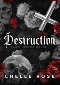 Destruction (Bonetti Bastards #1)