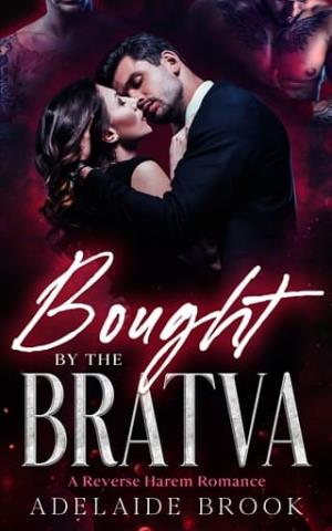 Bought By the Bratva (Mafia Kings Reverse Harems #2)