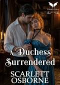 A Duchess Surrendered (Dukes of Dominance #3)