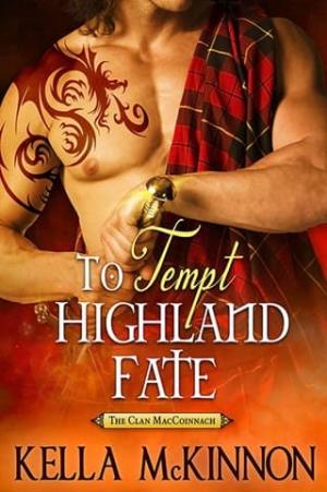 To Tempt Highland Fate (The Clan MacCoinnach #2)