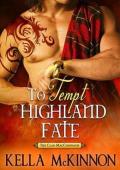 To Tempt Highland Fate (The Clan MacCoinnach #2)