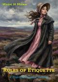 Rules of Etiquette (Pride and Prejudice Variations)
