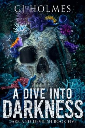A Dive into Darkness (Dark and Devilish #5)