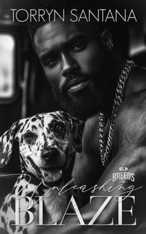 Unleashing Blaze (BLP Breeds #9)