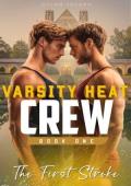 The First Stroke (Varsity Heat Crew #1)