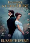 To Love a Cold Duke (The Midnight Rose Dukes #2)
