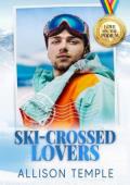 Ski-Crossed Lovers (Love On The Podium #1)