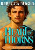 Heart of Thorns (Heart of a Highlander #7)