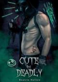Cute but Deadly (Verfallen Asylum #3)