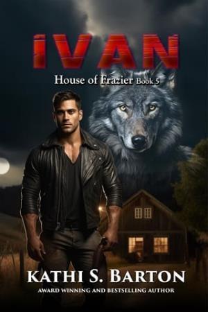 Ivan (House of Frazier #5)