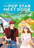 The Pop Star Next Door (The Improbable Neighbor #2)