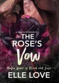 The Rose’s Vow (Mafia Vows of Blood and Love #3)