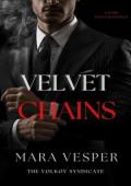 Velvet Chains (The Volkov Syndicate #1)