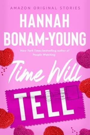 Time Will Tell (The Improbable Meet-Cute: Second Chances #2)