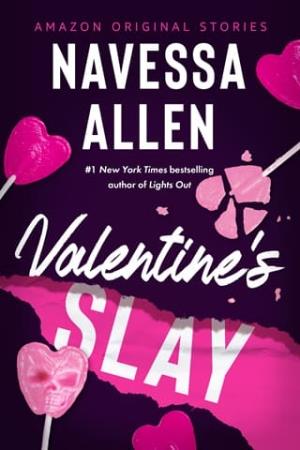 Valentine’s Slay (The Improbable Meet-Cute: Second Chances #6)