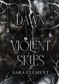 Dawn of Violent Skies (The Fallen Realms Trilogy #1)