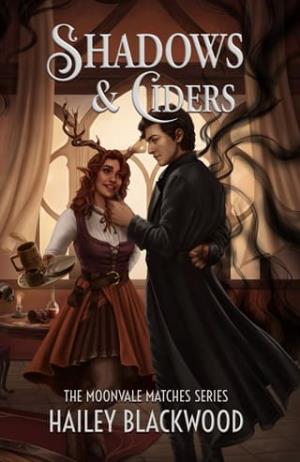 Shadows and Ciders (Moonvale Matches #4)