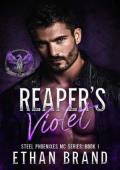 Reaper’s Violet (Steel Phoenixes MC #1)