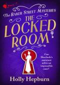 The Locked Room (The Baker Street Mysteries #3)