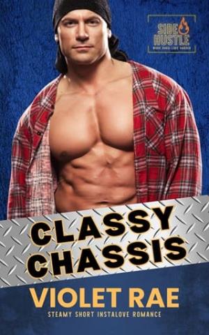Classy Chassis (Side Hustle #12)