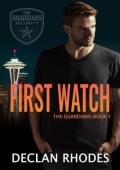 First Watch (The Guardians #1)
