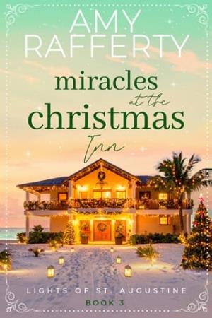 Miracles at the Christmas Inn (Lights of St. Augustine #3)