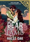 The Bear and the Lamb (Fated Outlaws #1)